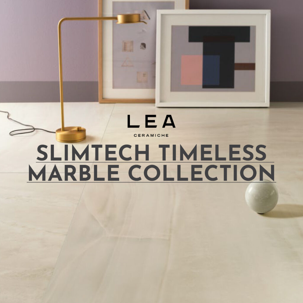 Slimtech Timeless Marble collection